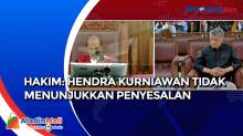 Vonis Hendra Kurniawan 3 Tahun Penjara, Hakim: Terdakwa Tidak Menunjukkan Penyesalan