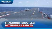 Kapal Induk China Shandong Terdeteksi di Perairan Taiwan