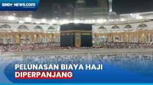 Kemenag Perpanjang Pelunasan Biaya Haji hingga 19 Mei 2023