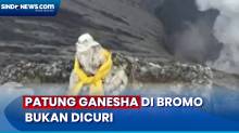 Misteri Hilangnya Patung Ganesha di Bromo Terkuak, Bukan Dicuri Tapi Jatuh ke Kawah Bromo