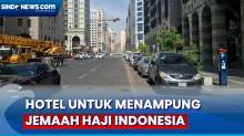 Mengintip Fasilitas Hotel di Madinah untuk Menampung Jemaah Haji Indonesia Kloter Pertama