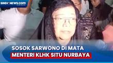Kenang Almarhum Sarwono Kusumaatmadja, Menteri KLHK Siti Nurbaya Bakar: Beliau Pribadi yang Punya Ketauladanan