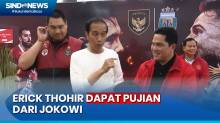 Momen Jokowi Beri Pujian untuk Erick Thohir yang Datangkan Argentina ke Indonesia