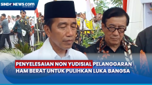 Luncurkan Program Pelaksanaan Rekomendasi Penyelesaian Non Yudisial Pelanggaran HAM Berat, Presiden Jokowi: Untuk Pulihkan Luka Bangsa