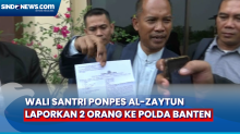 Diduga Cemarkan Nama Ponpes Al-Zaytun, Wali Santri Laporkan 2 Orang ke Polda Banten