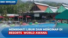 Dikelilingi Perbukitan, Beginilah Sensasi Menginap di Resorts World Awana Genting Malaysia