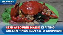 Menikmati Sajian Seafood Kepiting Sultan yang Rasanya Gurih Manis