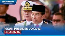 Jokowi Beri Pesan kepada TNI Jelang Pemilu 2024, Ini Isi Pidatonya