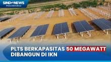 Presiden Jokowi Resmikan Groundbreaking PLTS di IKN