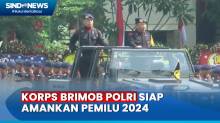 Kapolri Tegaskan Korps Brimob Polri Siap Amankan Pemilu 2024