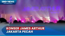 Konser James Arthur Jakarta Pecah, Pentonton Kompak Nyanyi Bareng Rewrite the Stars
