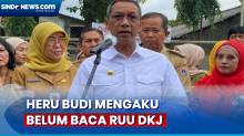 Nantinya Gubernur Jakarta Dipilih Presiden, Heru Budi Mengaku Belum Baca RUU DKJ