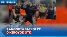 Detik-Detik 2 Anggota Satpol PP Dikeroyok OTK di Depan Mal Kawasan HI