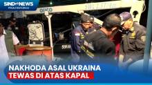 Diduga Sakit, Nakhoda Asal Ukraina Ditemukan Tewas di Atas Kapal