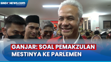 Petisi 100 Minta Menkopolhukam agar Jokowi Dimakzulkan, Ganjar: Mestinya ke Parlemen, Bukan Menteri