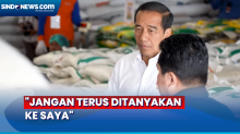 Jokowi Dicecar soal Harga Beras: Jangan Terus Ditanyakan ke Saya, Cek di Lapangan