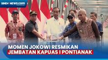 Momen Jokowi Resmikan Jembatan Kapuas I Pontianak, Telan Biaya Rp275 M