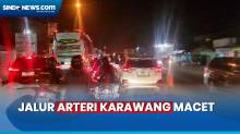 Jalur Arteri Karawang Macet, Imbas One Way di Jalan Tol Trans Jawa