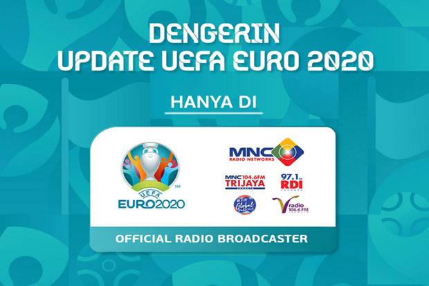 Jadi Official Radio Broadcaster UEFA EURO 2020, Ini Deretan Program Seru MNC Radio Networks!