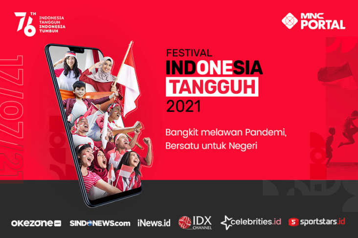 Festival Indonesia Tangguh di MNC Portal, Yuk Catat dan Ikuti Rangkaian Acaranya