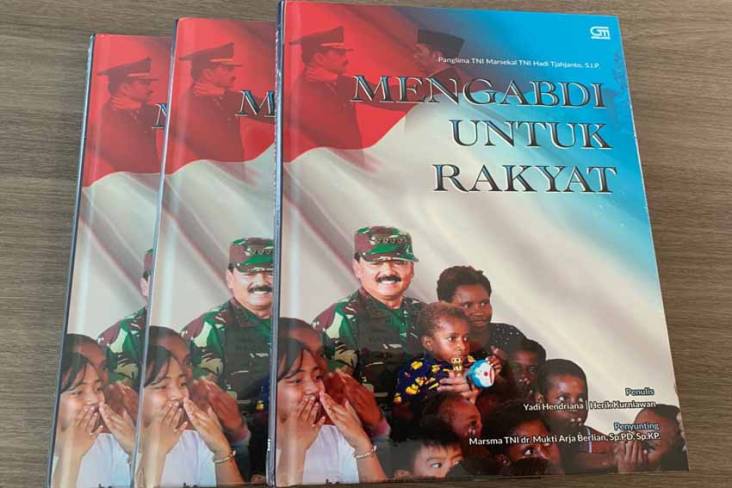 Potret Perjuangan Marsekal TNI Hadi Tjahjanto dalam 8 Bab Buku Mengabdi untuk Rakyat