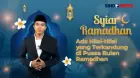 Syiar Ramadhan Muhammad Hidayatullah, Lc., S.Ag: Ada Nilai-Nilai yang Terkandung di Puasa Bulan Ramadhan