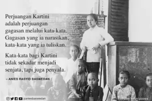 Anies: Perjuangan Kartini adalah Perjuangan Gagasan Melalui Kata-kata