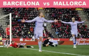 Preview Barcelona vs Mallorca: Blaugrana Rindu Kemenangan