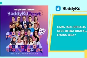 Yuk Belajar Jadi  “Jurnalis Jaman Now” di Buddyku Fest