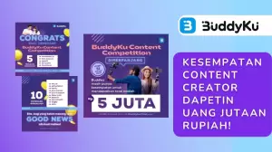 Begini Cara Content Creator Mendapat Hadiah Jutaan Rupiah lewat Aplikasi BuddyKu!