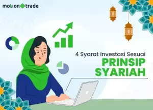 Intip Tips MotionTrade Mengenai 4 Syarat Investasi Sesuai Prinsip Syariah