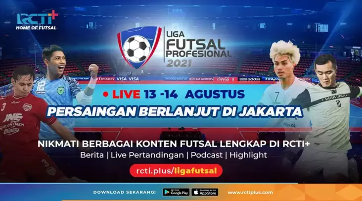 Link Live Streaming Liga Futsal Profesional di RCTI Plus, Sabtu dan Minggu (14/8/2022)